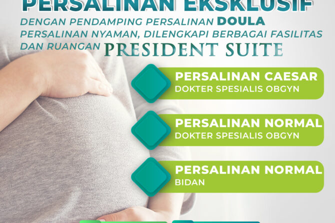 Persalinan Eksklusif dengan Pelayanan President Suite