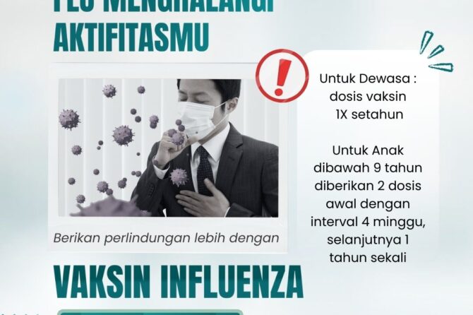 JANGAN BIARKAN FLU MENGHALANGI AKTIVITASMU, KAMU BISA LAKUKAN VAKSIN INFLUENZA!